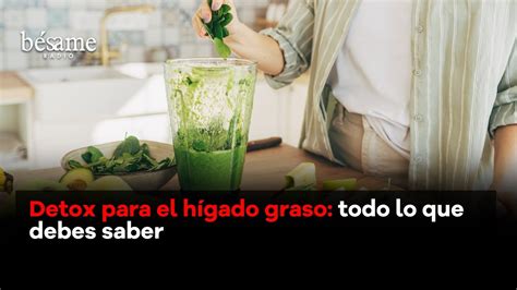 Qué detox puedo hacer si tengo hígado graso YouTube