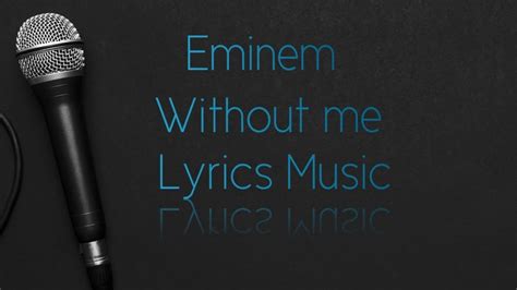 Eminem Without Me Lyrics Music Youtube