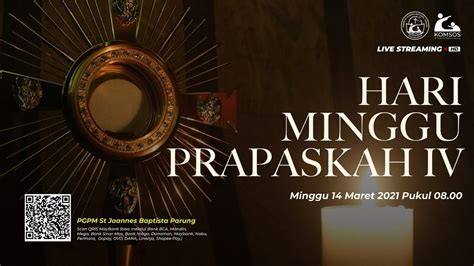 Misa Hari Minggu Prapaskah Iv Paroki St Joannes Baptista Parung