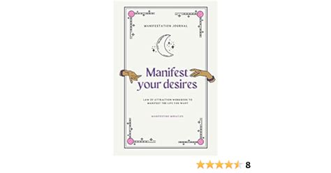 Manifestation Journal Manifest Your Desires Law Of Attraction