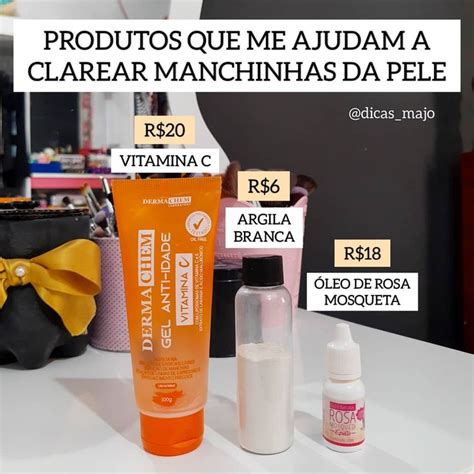 PRODUTOS QUE ME AJUDAM A CLAREAR AS MANCHINHAS DA PELE Em 2020 Dicas