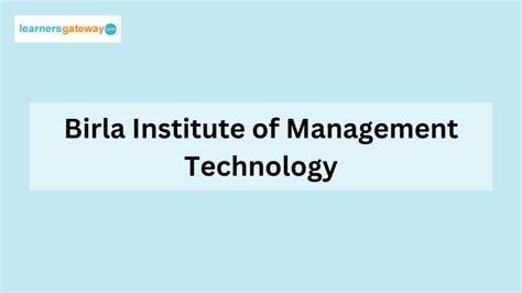 Birla Institute Of Management Technology Bimt Greater Noida