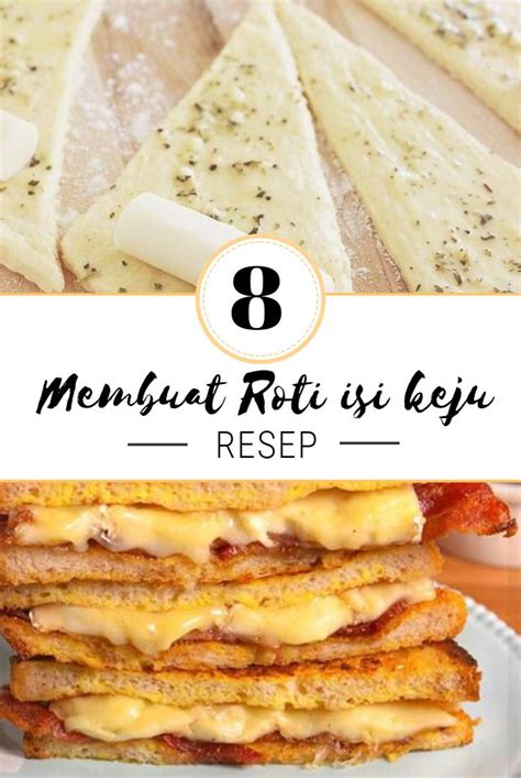 Membuat Roti Isi Keju Untuk Bekal Anak Sekolah TOPWISATA