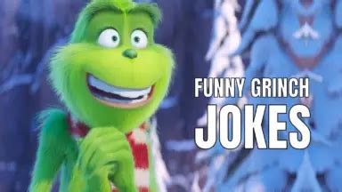 50 Grinch Jokes & Puns That Are More Likeable In 2023