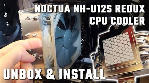 Noctua NH U12S Redux Unboxing and Installing CPU Cooler ASMR Relaxing ...