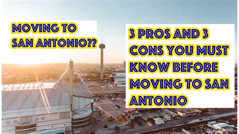 3 Pros And Cons You Must Know Before Moving To San Antonio Tx Youtube