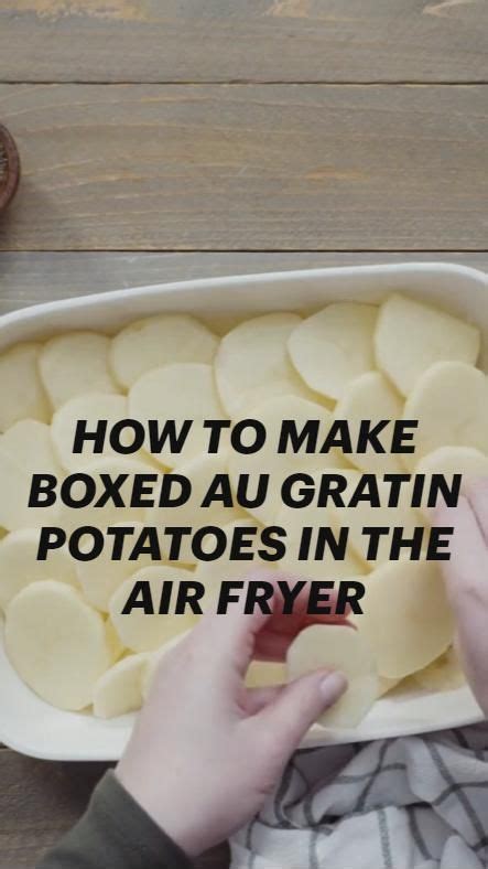 How To Make Boxed Au Gratin Potatoes In The Air Fryer Potatoes Au Gratin Pressure Cooker