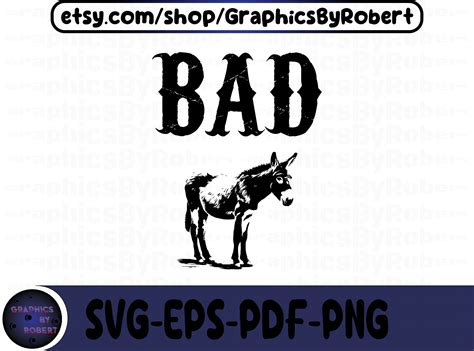 Funny Bad Ass Donkey SVG Bad SVG, Funny Svg, Ass Worship Svg, Bad Ass ...