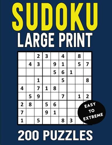 Sudoku Large Print 200 Puzzles Easy To Extreme Easy Medium Hard And