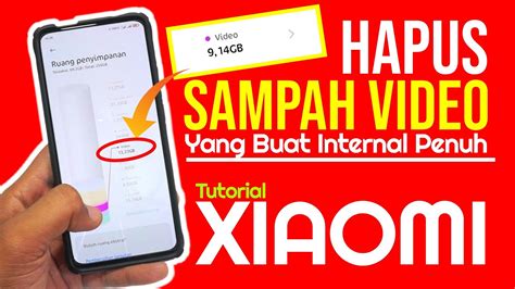 Cara Membersihkan Memori Internal Xiaomi File Video Youtube