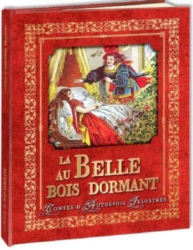 La Belle Au Bois Dormant De Charles Perrault Album Livre Decitre