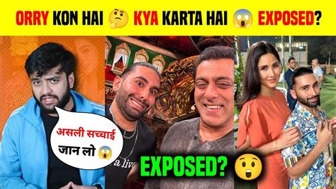 Orry Kon Hai Exposed Orry Kya Kam Karta Hai Orry In Bigg Boss