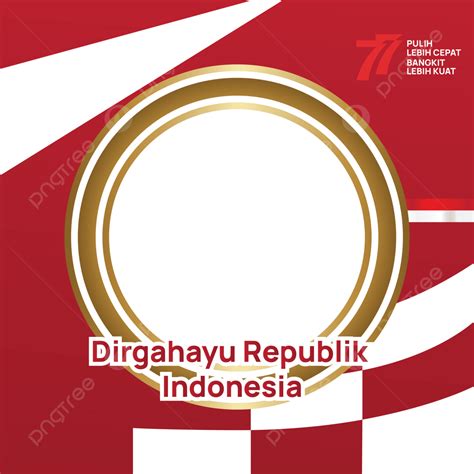 17 Agustus Vector Design Images Twibbon Hari Kemerdekaan Republik Indonesia Ke 77 Hut Ri 17