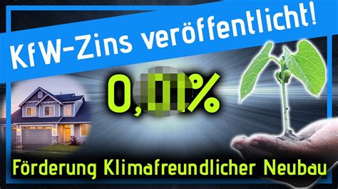 Kfw Zinsen Der Neuen F Rderung Klimafreundlicher Neubau