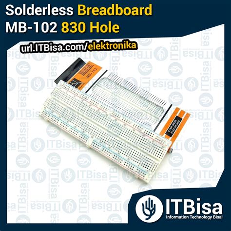 Jual ITBisa Solderless Breadboard MB 102 MB102 830 Holes Titik Lubang