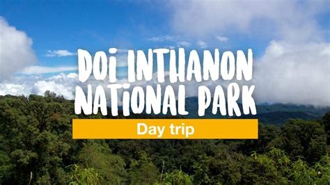 Doi Inthanon National Park - Day Trip