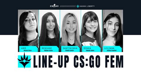 CS GO Havan Liberty Contrata Equipe Feminina Ex Soberano Cs Go Ge