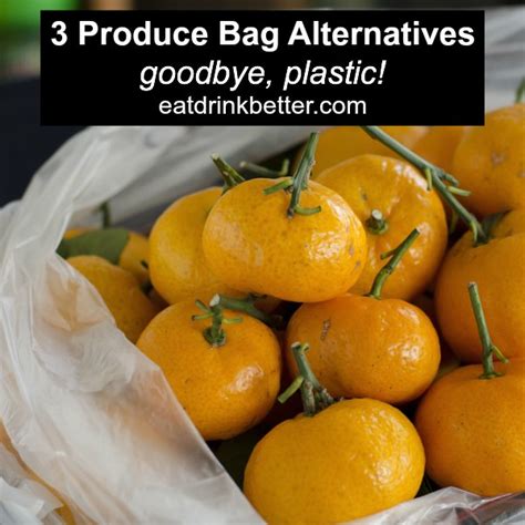 3 Alternatives to Plastic Produce Bags