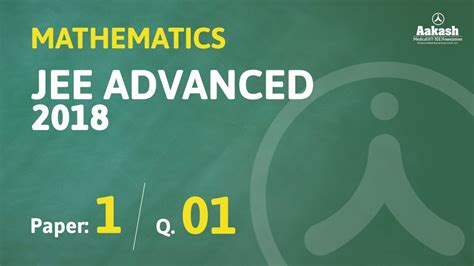 Jee Advanced Video Solution Answer Key For Maths Paper