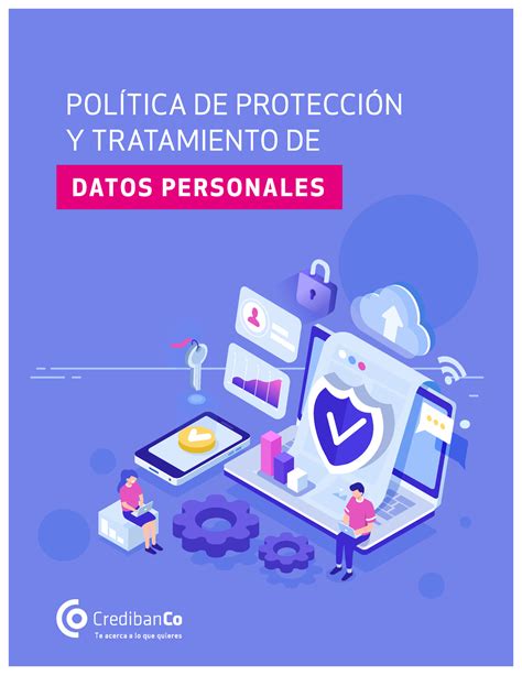 Politica De Proteccion Y Tratamiento De Datos Personales D At O S P E