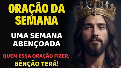 Fa A Essa Ora O Para Aben Oar Sua Semana Jesus Cristo Sua Ora O