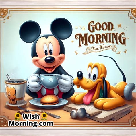 Good Morning Mickey: Cheerful Images to Begin Your Day - Wish Morning