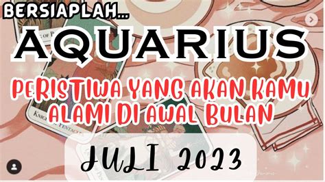 AQUARIUS Bersiaplah Peristiwa Yang Akan Kamu Alami Di Awal Bulan