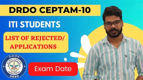 Drdo Ceptam List Of Rejected Applications Accepted Exam Date