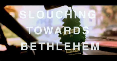 Slouching Toward Bethlehem - Short Film | Indiegogo