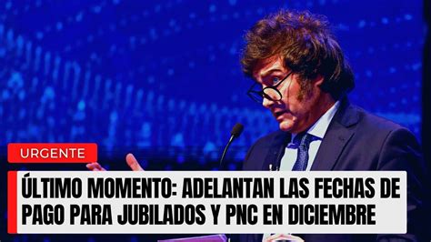 URGENTE SE ADELANTAN TODAS LAS FECHAS DE PAGO Jubilados Y PNC ANSES