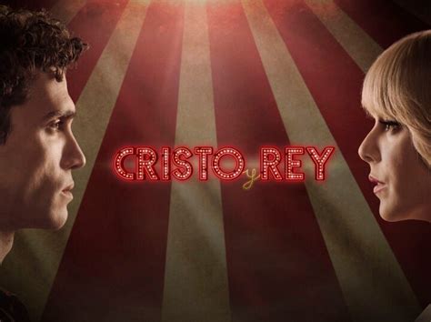 Cristo Y Rey Atresplayer Tv