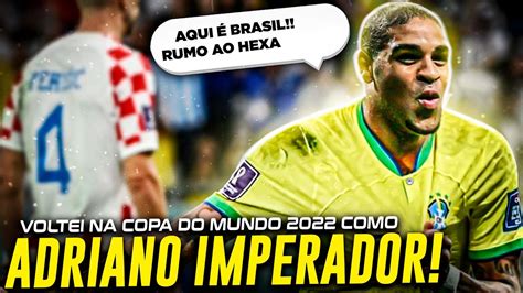 VIREI O ADRIANO IMPERADOR E VOLTEI NA COPA DO MUNDO 2022 PRA TENTAR O