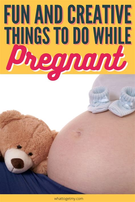 16 Fun And Creative Things To Do While Pregnant Mom Activities Pregnant Pregnant Friends