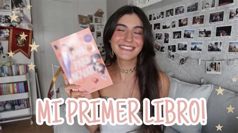 Publico Mi Primer Libro Amor Para Novatos Youtube