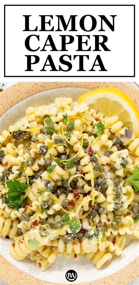 Lemon Caper Pasta The Clever Meal