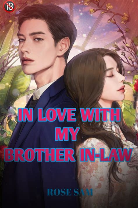 In Love With My Brother In Law Novel Full Story Book Babelnovel