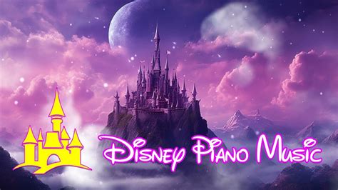 The Ultimate Disney Classic Songs Playlist 4 Hours Relaxing Disney