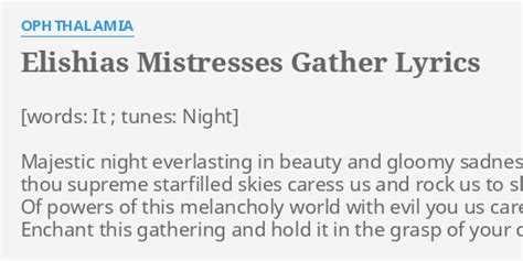 ELISHIAS MISTRESSES GATHER LYRICS By OPHTHALAMIA Majestic Night