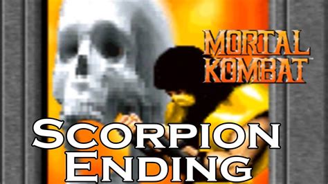 Mortal Kombat 1 1992 Scorpion Ending Youtube