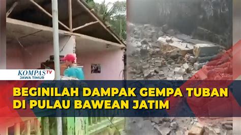 Tuban Diguncang Gempa Sr Beginilah Dampak Di Pulau Bawean Jatim