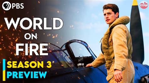 World On Fire Season 3 Everything You Need To Know YouTube