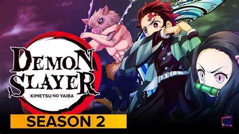 Demon Slayer Season 2 Kimetsu No Yaiba S2 Trailer Preview And