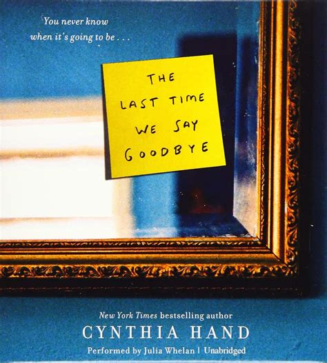 Amazon.com: The Last Time We Say Goodbye: 9781481533058: Hand, Cynthia