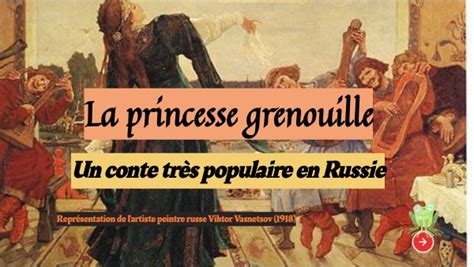 La Princesse Grenouille Conte Traditionnel Russe