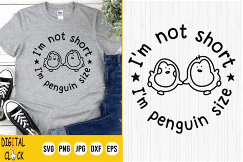 I M Not Short I M Penguin Size Svg Graphic By Digital Click Store