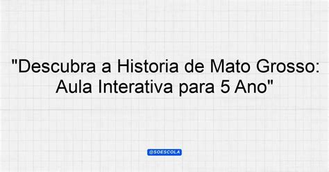 Historia Do Mato Grosso - 9