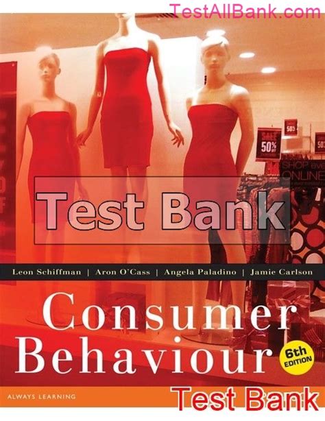 Consumer Behaviour 6th Edition Schiffman Test Bank