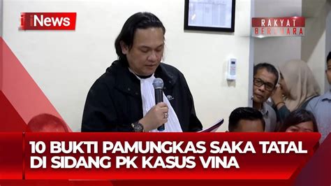 Sejumlah Bukti Pamungkas Saka Tatal Di Sidang Pk Kasus Vina Cirebon