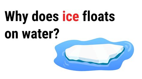 Why Does Ice Floats On Water Qna Explained Youtube