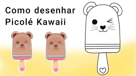 Como Desenhar Picolé - Como desenhar picolé kawaii / How to draw Kawaii | Kawaii, Electronic ...